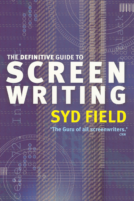 THE DEFINITIVE GUIDE TO SCREENWRITING