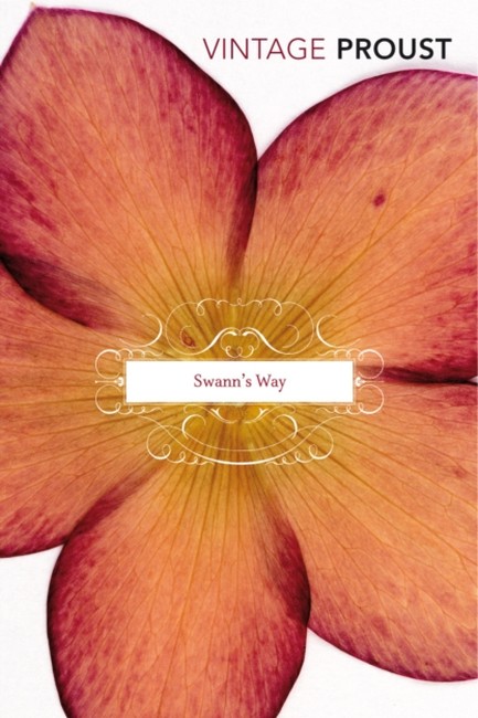 IN SEARCH OF LOST TIME 1-SWANN'S WAY SWANN'S WAY