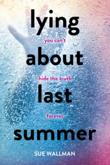 LYING ABOUT LAST SUMMER