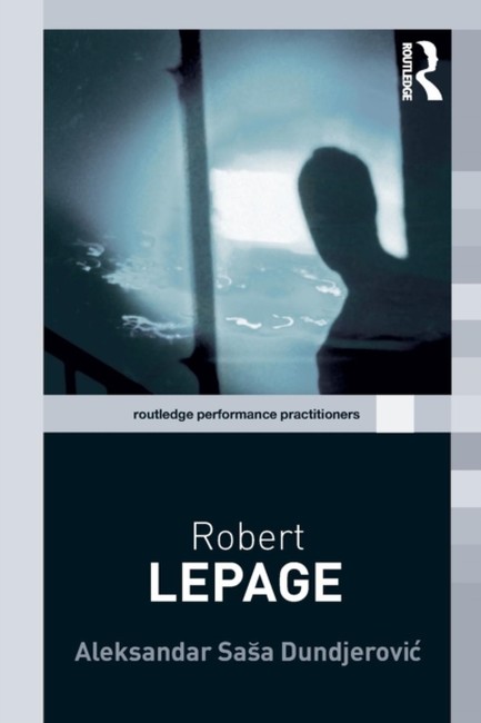 ROBERT LEPAGE