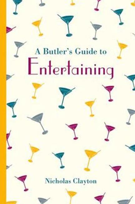 A BUTLER'S GUIDE TO ENTERTAINING HB