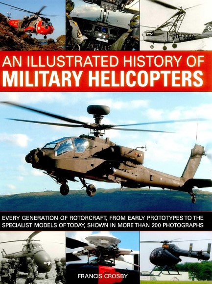AN ILLUSTRATED HISTORY OF MILITARY HELICOPTERS