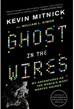 GHOST IN THE WIRES : MY ADVENTURES AS THE WORLD'S MOST WANTED HACKER
