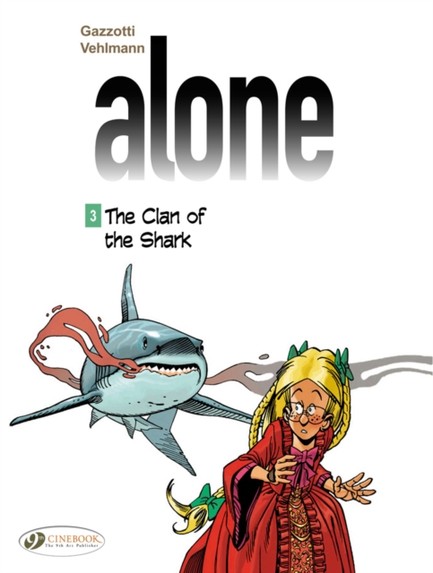 ALONE 3 THE CLAN OF THE SHARK