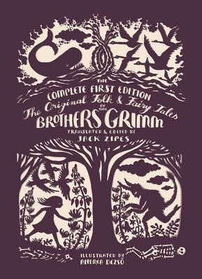 THE ORIGINAL FOLK AND FAIRY TALES OF THE BROTHERS GRIMM