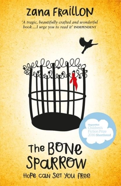 THE BONE SPARROW : A REFUGEE NOVEL