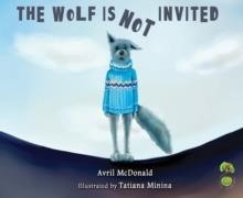 THE WOLF IS NOT INVITED PB
