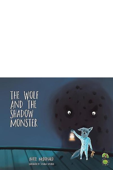 THE WOLF AND THE SHADOW MONSTER