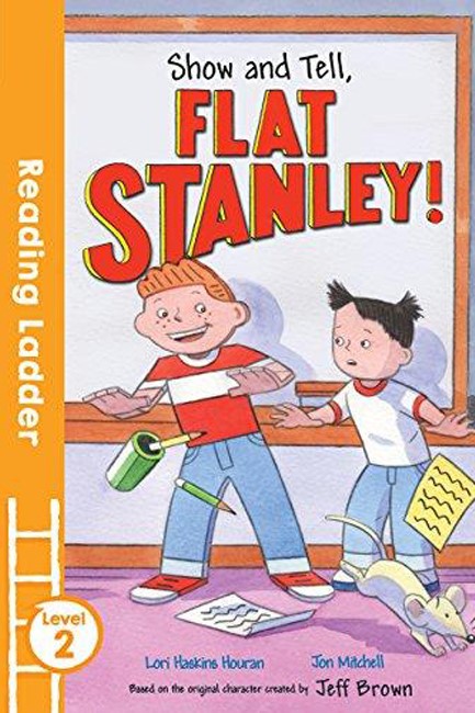 READING LADDER L2-SHOW AND TELL FLAT STANLEY PB