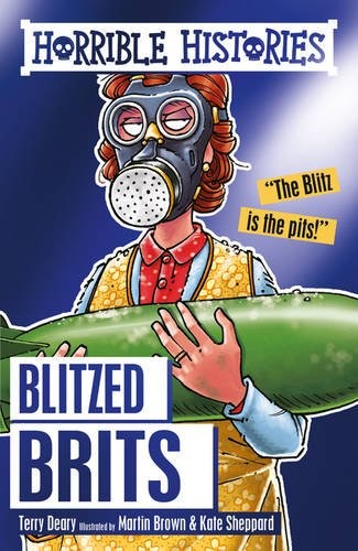 HORRIBLE HISTORIES-BLITZED BRITS PB