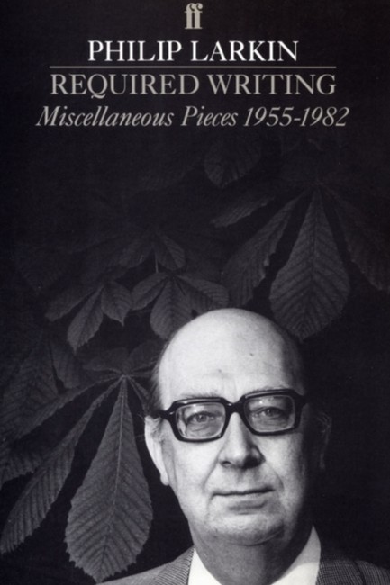 REQUIRED WRITING : MISCELLANEOUS PIECES 1955-1982