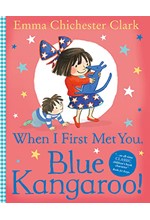 WHEN I FIRST MET YOU BLUE KANGAROO!
