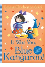 IT WAS YOU, BLUE KANGAROO!