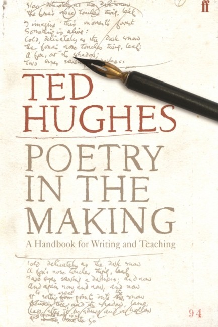 POETRY IN THE MAKING : A HANDBOOK FOR WRITING AND TEACHING