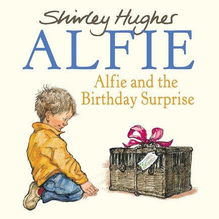 ALFIE AND THE BIRTHDAY SURPRISE