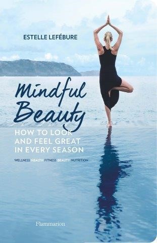 MINDFUL BEAUTY-HOW TO LOOK AND FEEL GREAT IN EVERY SEASON PB
