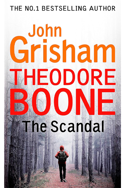 THEODORE BOONE-THE SCANDAL