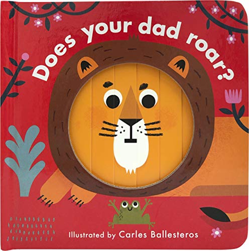 LITTLE FACES-DOES YOUR DAD ROAR?BB