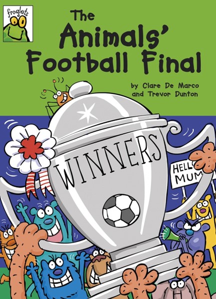 THE ANIMALS'FOOTBALL FINAL-FROGLETS KS1