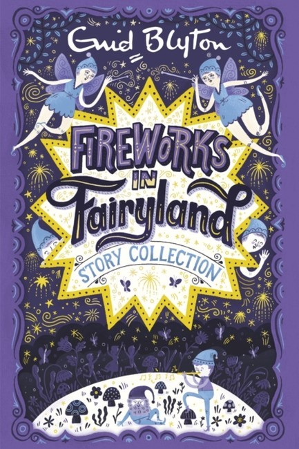 FIREWORKS IN FAIRYLAND-STORY COLLECTION