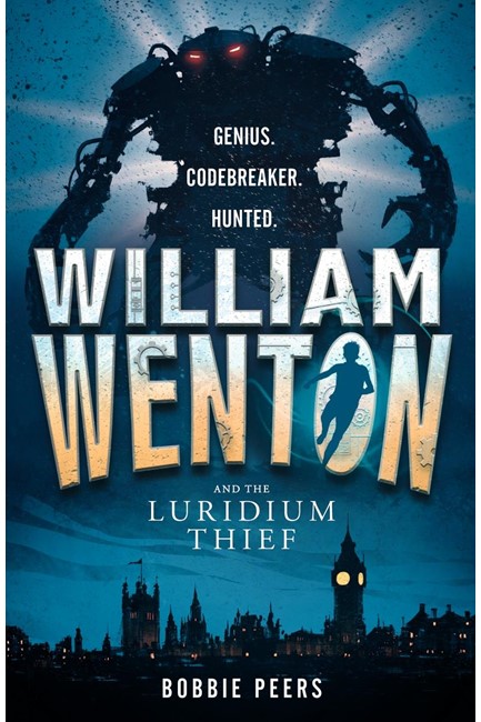 WILLIAM WENTON AND THE LURIDIUM THIEF PB