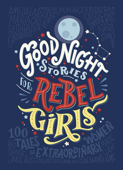 GOOD NIGHT STORIES FOR REBEL GIRLS HB
