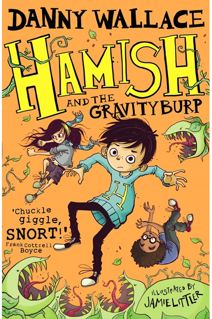 HAMISH AND THE GRAVITY BURP PB