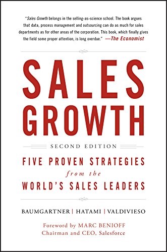 SALES GROWTH-FIVE PROVEN STRATEGIES FROM THE WORLD'S SALES LEADERS