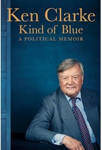 KIND OF BLUE : A POLITICAL MEMOIR