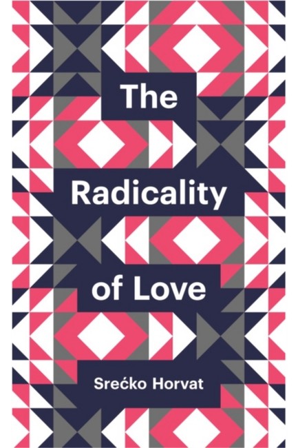 THE RADICALITY OF LOVE PB