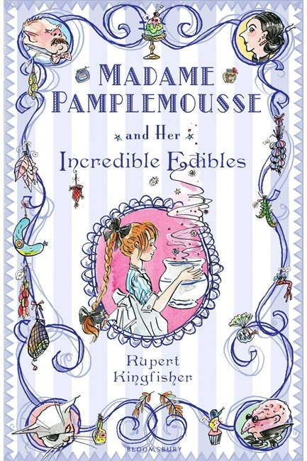 MADAME PAMPLEMOUSSE AND HER INCREDIBLE EDIBLES