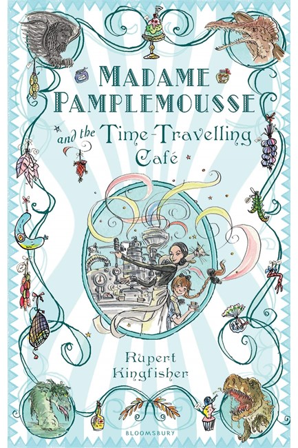MADAME PAMPLEMOUSSE AND THE TIME-TRAVELLING CAFE PB