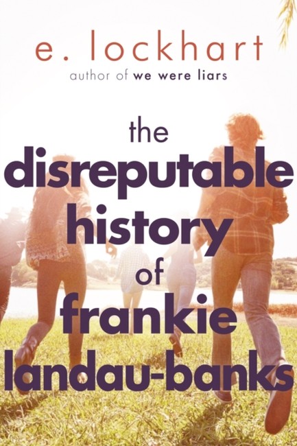 THE DISREPUTABLE HISTORY OF FRANKIE LANDAU-BANKS