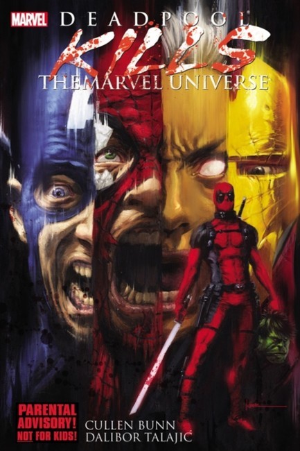 DEADPOOL KILLS THE MARVEL UNIVERSE PB