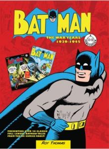 BATMAN-THE WAR YEARS 1939-1945 HB