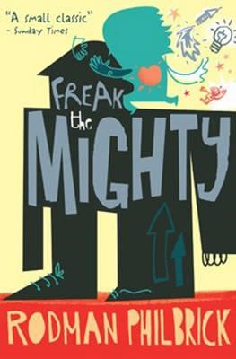 FREAK THE MIGHTY