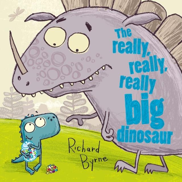 THE REALLY, REALLY, REALLY BIG DINOSAUR