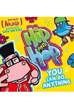 HIP AND HOP-YOU CAN DO ANYTHING PB