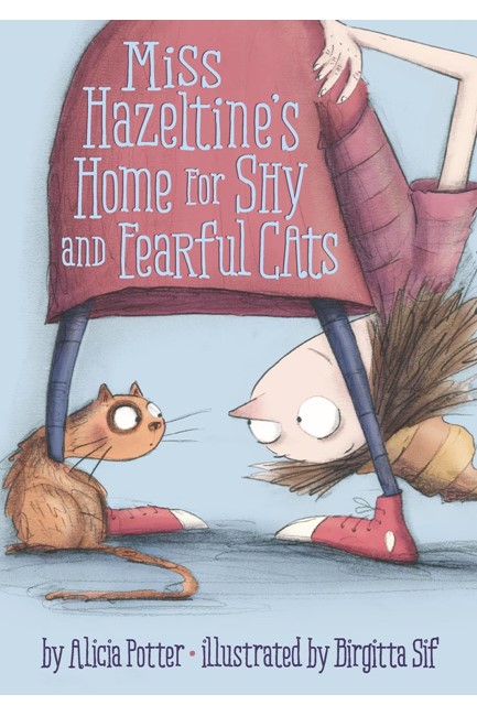 MISS HAZELTINE'S HOME FOR SHY AND FEARFUL CATS HB