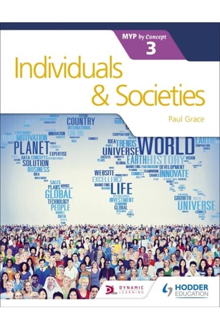 INDIVIDUALS AND SOCIETIES FOR THE IB MYP 3