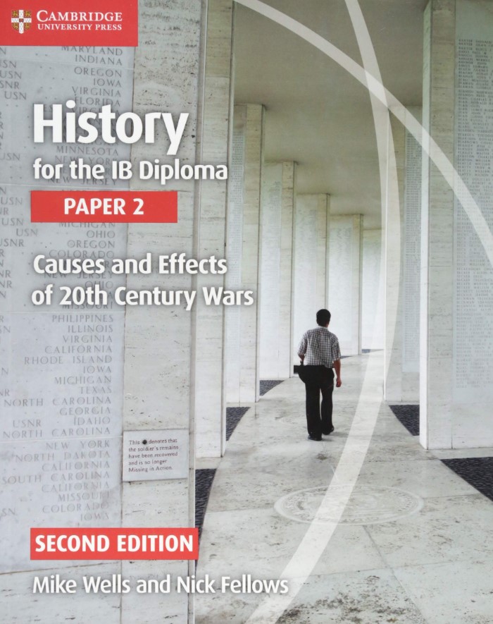 HISTORY FOR THE IB DIPLOMA PAPER 2 CAUSES AND EFFECTS OF 20TH CENTURY WARS