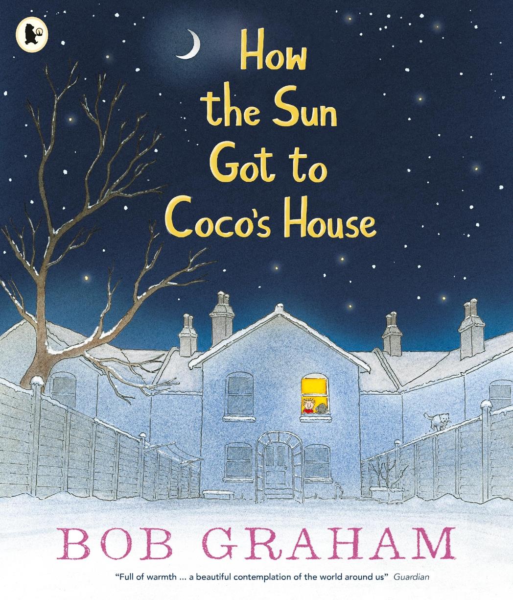 HOW THE SUN GOT TO COCO'S HOUSE PB