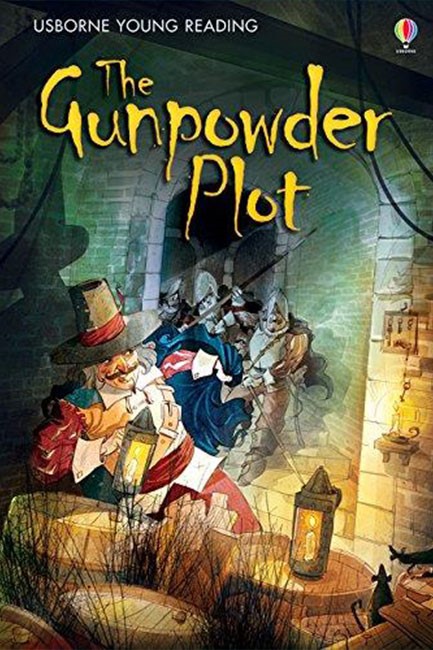 THE GUNPOWDER PLOT-YOUNG READING 2 HB