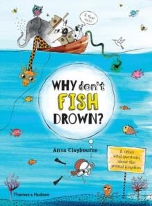 WHY DON'T FISH DROWN?