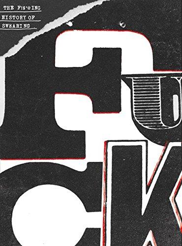 THE F***ING HISTORY OF SWEARING