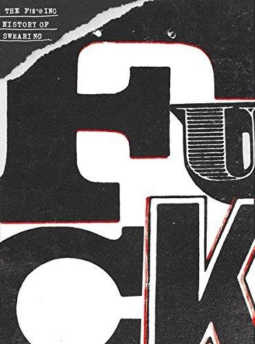 THE F***ING HISTORY OF SWEARING