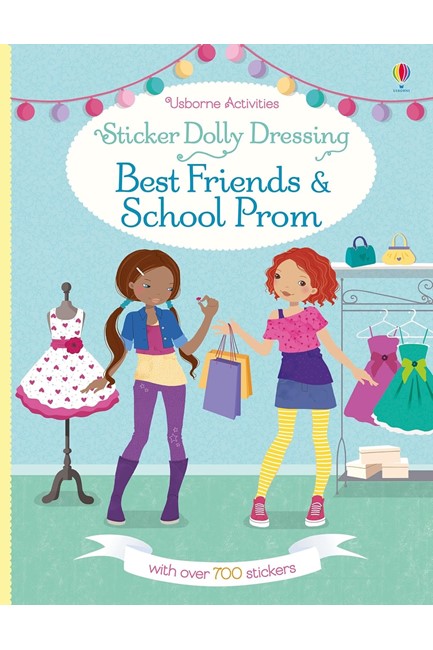 BEST FRIENDS AND SCHOOL PROM-STICKER DOLLY DRESSING PB