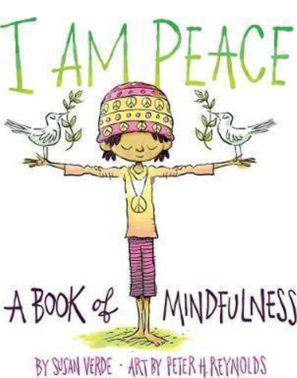 I AM PEACE : A BOOK OF MINDFULNESS