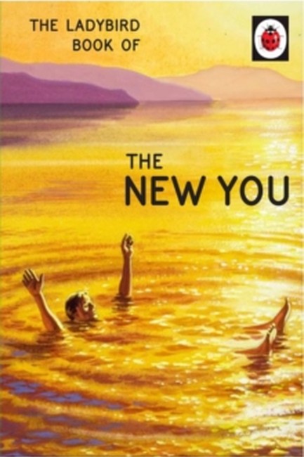 THE LADYBIRD BOOK OF THE NEW YOU HB