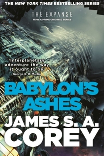 BABYLON'S ASHES : BOOK SIX OF THE EXPANSE
